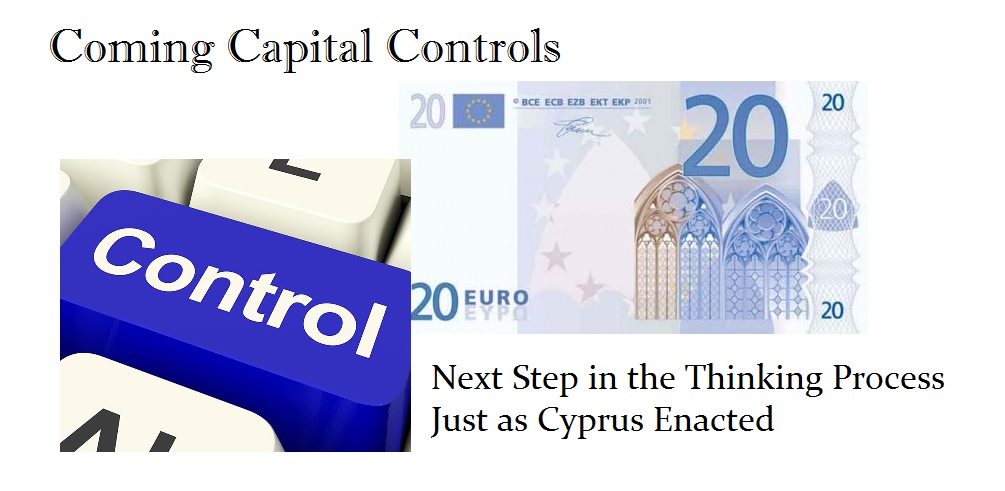Coming Capital Controls